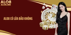 ALO8 Có Lừa Đảo Không? Đánh Giá Khách Quan Từ Hội Viên