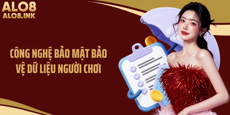 Công nghệ bảo mật bảo vệ dữ liệu người chơi
